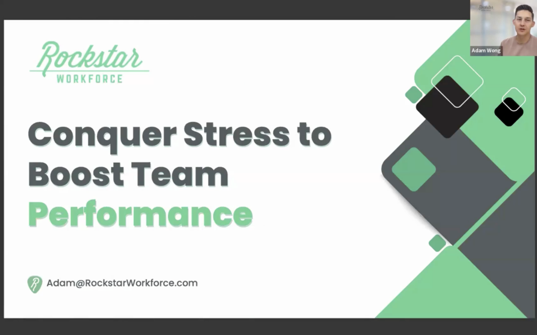 Conquer Stress To Boost Team Performance